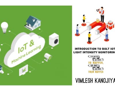 Light Intensity Monitoring through Bolt IoT WiFi Module