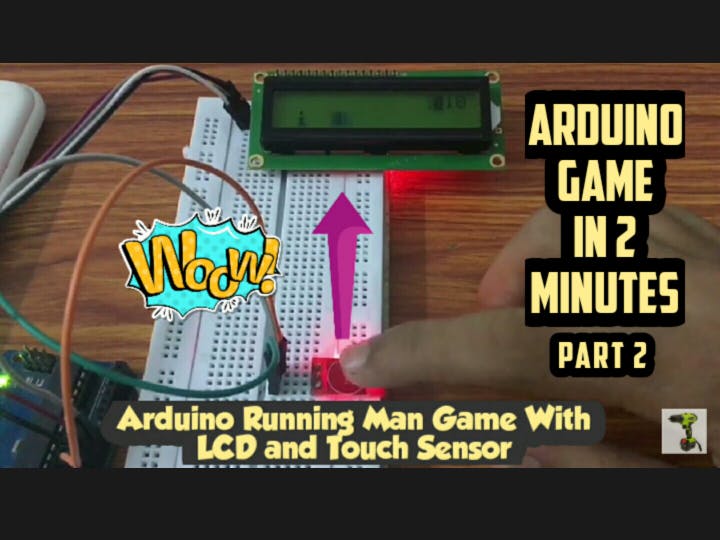 Arduino Running Man Game in 2 Minutes With TOUCH SENSOR