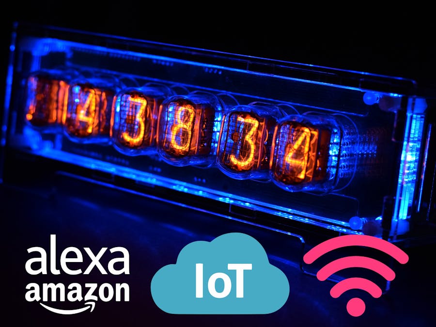 Voice Controlled Nixie Clock - Alexa & Arduino IoT Cloud