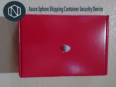 Azure Sphere Shipping Container Security Device