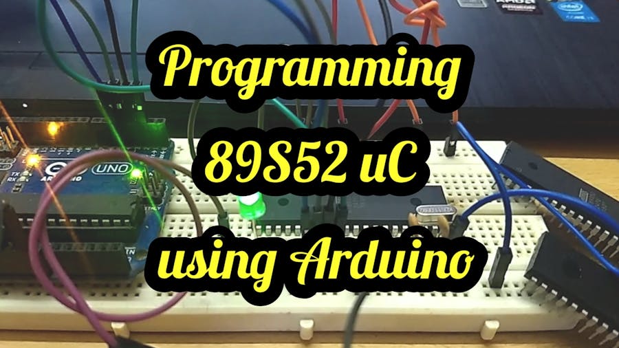 89S52 Programmer Using Arduino Uno - Hackster.io
