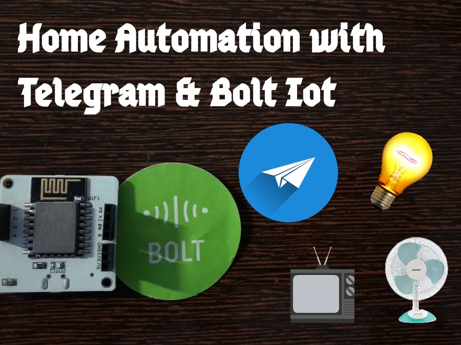 Home Automation with Telegram & Bolt IoT