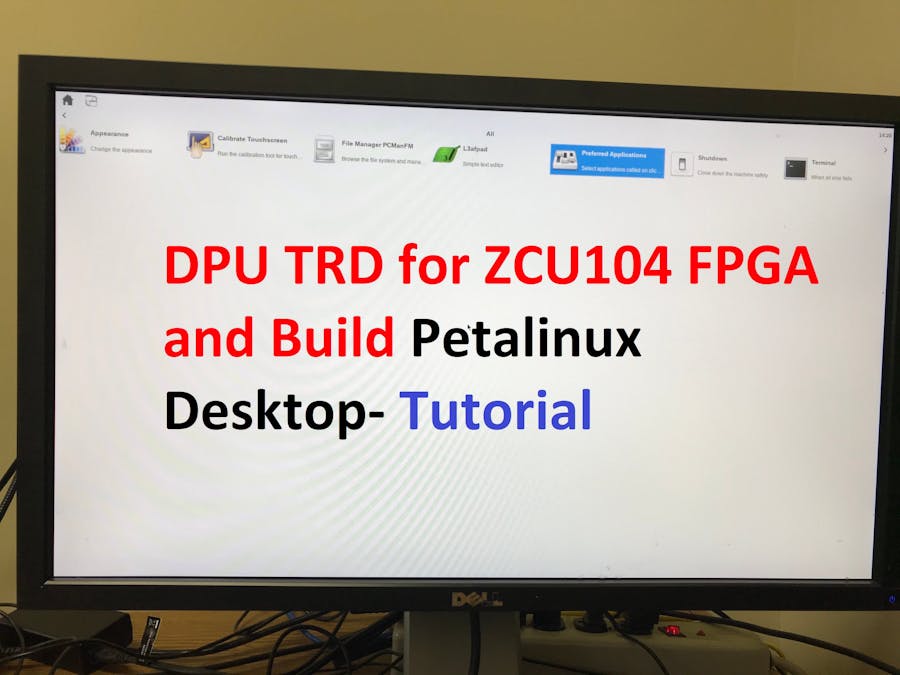 DPU 3.0 TRD for ZCU104 & Petalinux Desktop-GUI Tutorial