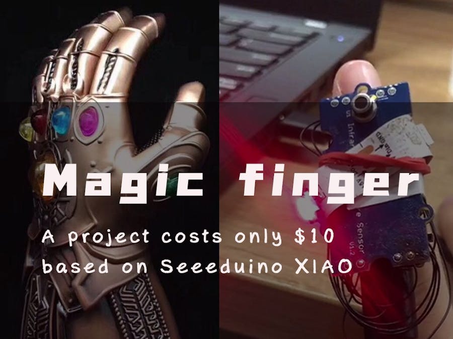 Magic Finger- A $10 Project Based on Seeeduino XIAO