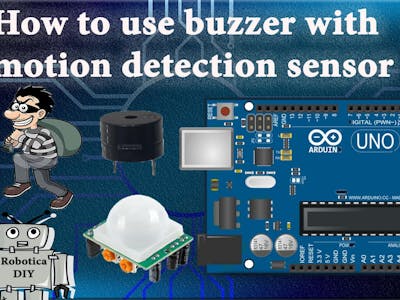 How to use buzzer with PIR sensor