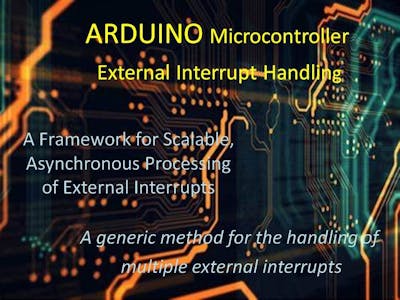 ARDUINO Microcontroller, External Interrupt Handling
