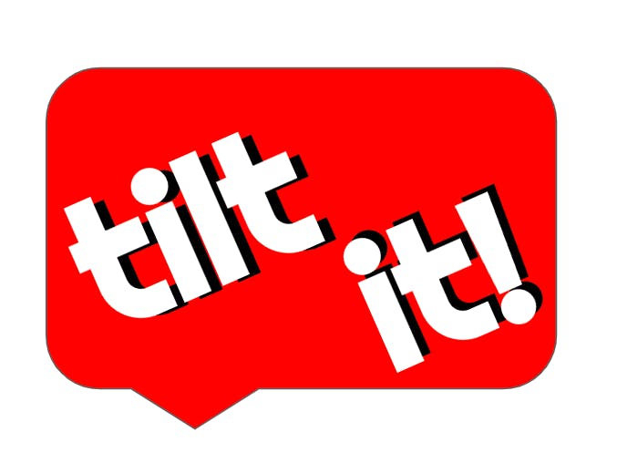 Tilt It!