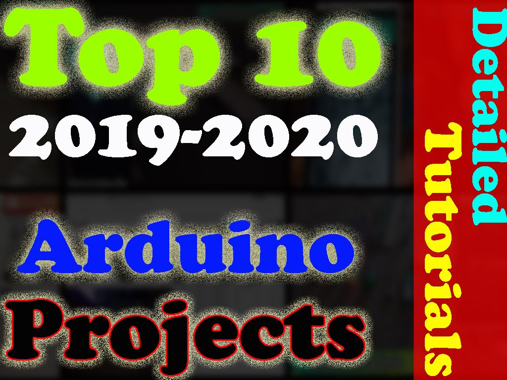 Best Arduino Projects 2020 Advanced & Intermediate Level “To - Hackster.io