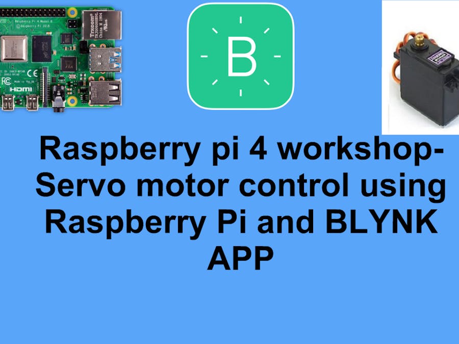 Servo motor control using Raspberry Pi and BLYNK APP