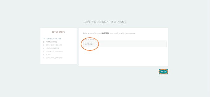 Step 5 - Name your board "MyThing" and click Next