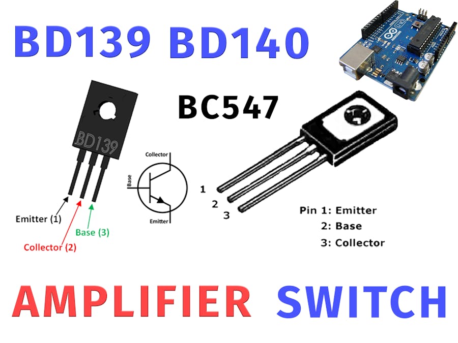 Transistor Basics | BD139 & BD140 Power Transistor Tutorial
