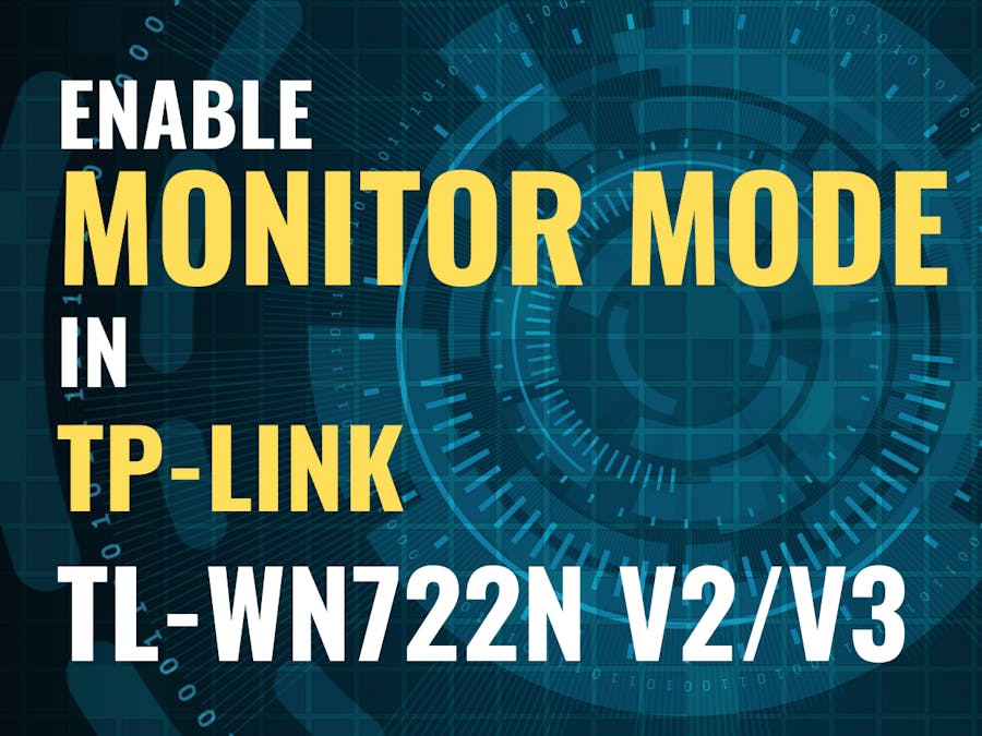Enable Monitor Mode in TP-LINK TL-WN722N V2/V3