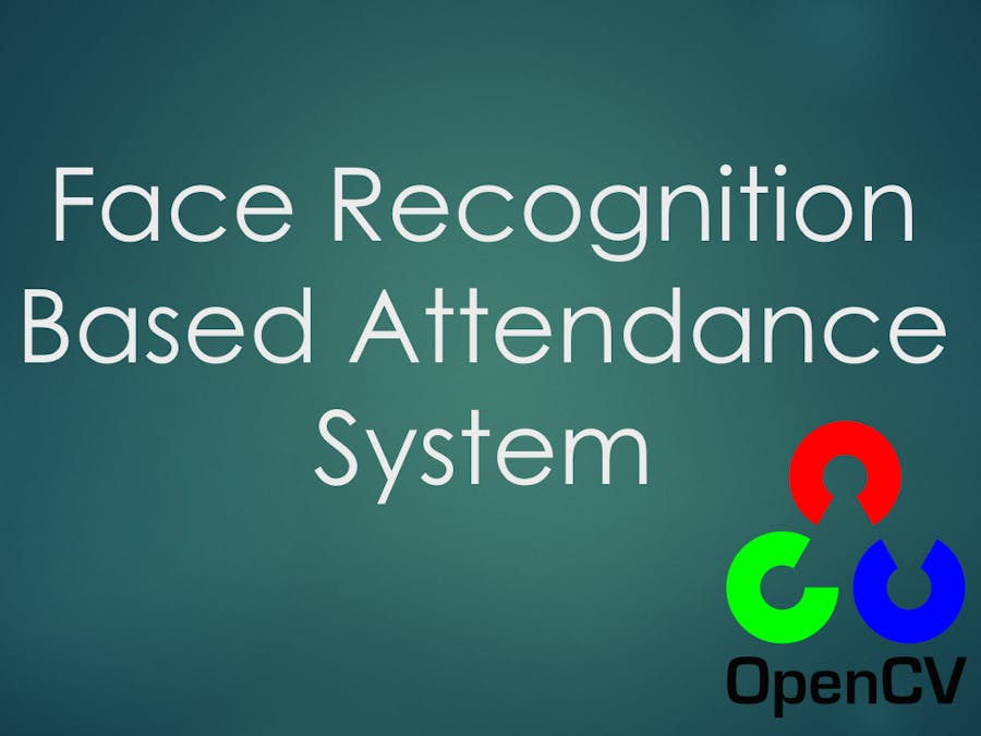 Face Recognition Based Attendance System