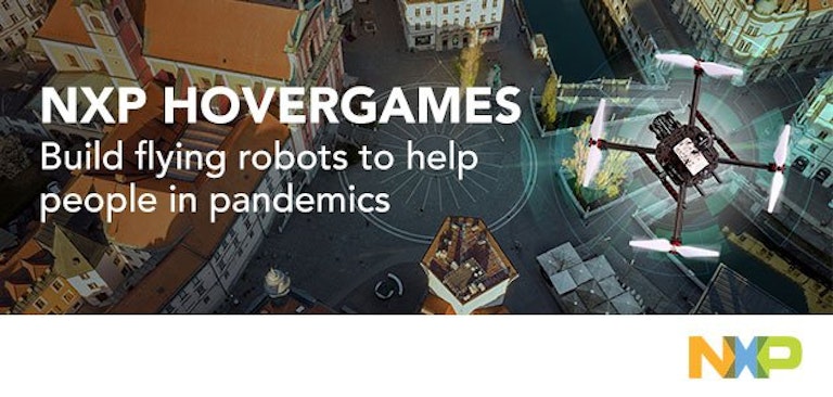 NXP HoverGames Challenge 2: Help Drones, Help Others During Pandemics