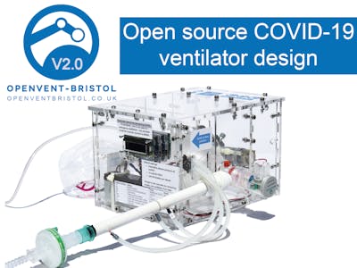 OpenVent-Bristol V2.0 COVID-19 open source ventilator