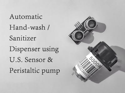 Automatic Hand-wash / Sanitizer Dispenser - Peristaltic pump