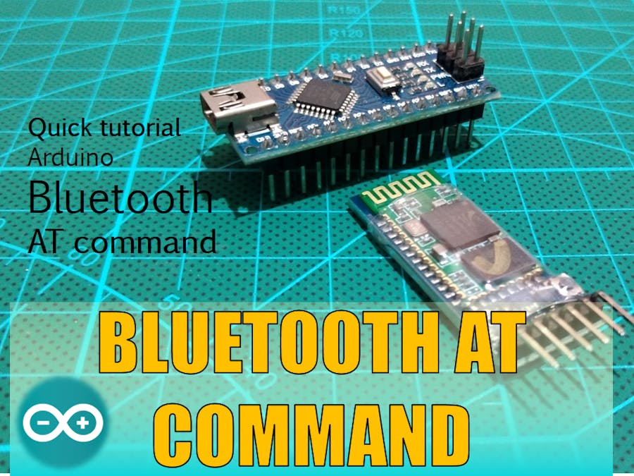 Bluetooth AT Commands Settings (HC05 HC06)