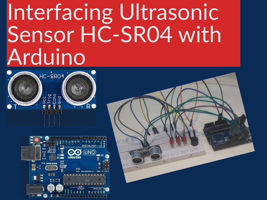Interfacing Ultrasonic Ranging Module HC-SR04 With Arduino