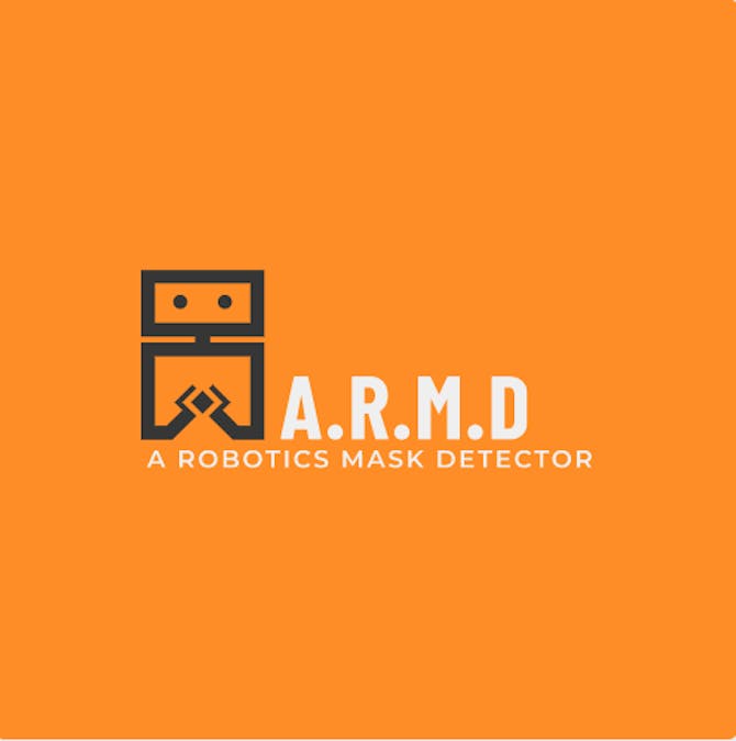 A.R.M.D - A Robotics Mask Detector