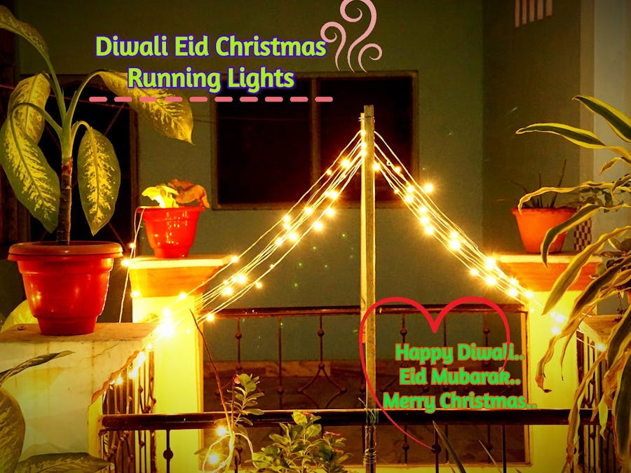 Christmas - Eid - Diwali - Running Lights