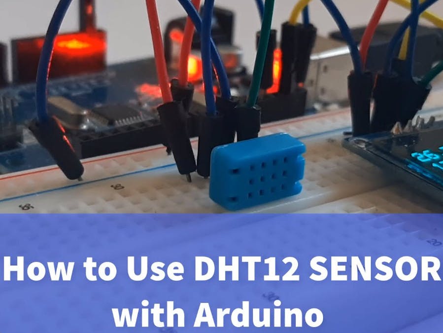 How to Use DHT12 I2C Humidity and Temperature Sensor With... - Arduino ...