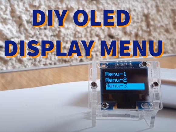 Arduino OLED Display Menu With Option To Select - Arduino Project Hub