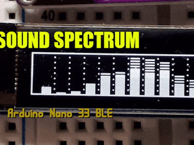 Sound Spectrum Visualizer with Arduino Nano 33 BLE