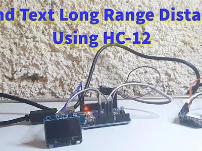 How to Send Text Long Range Distance Using HC-12