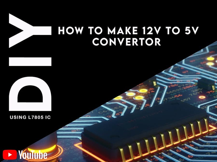 How to make 12v to 5v convertor