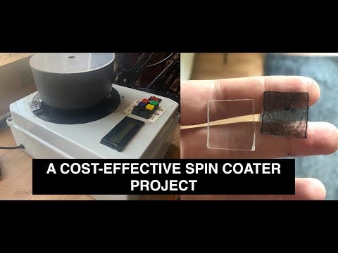 Design and Fabrication of a Cost-Effective Spin Coater