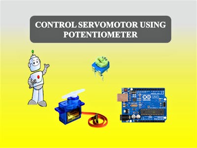 Control Servomotor Using Potentiometer & Arduino Uno