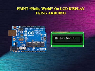 Hello World on LCD Display Using Arduino