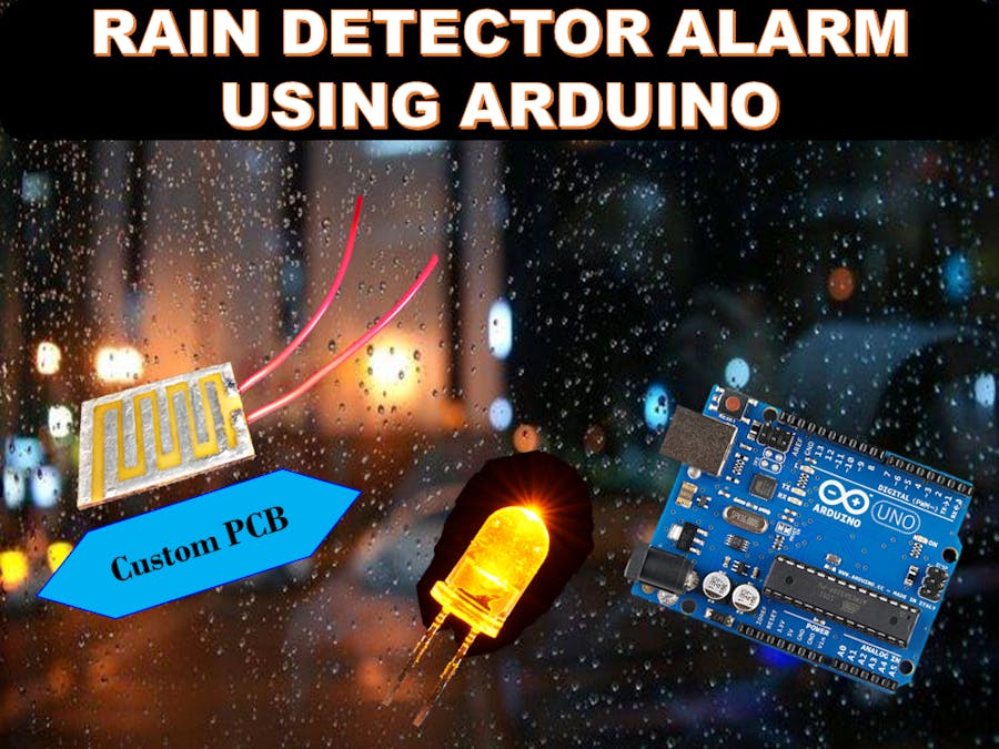 Rain Detector Alarm Using Arduino Uno