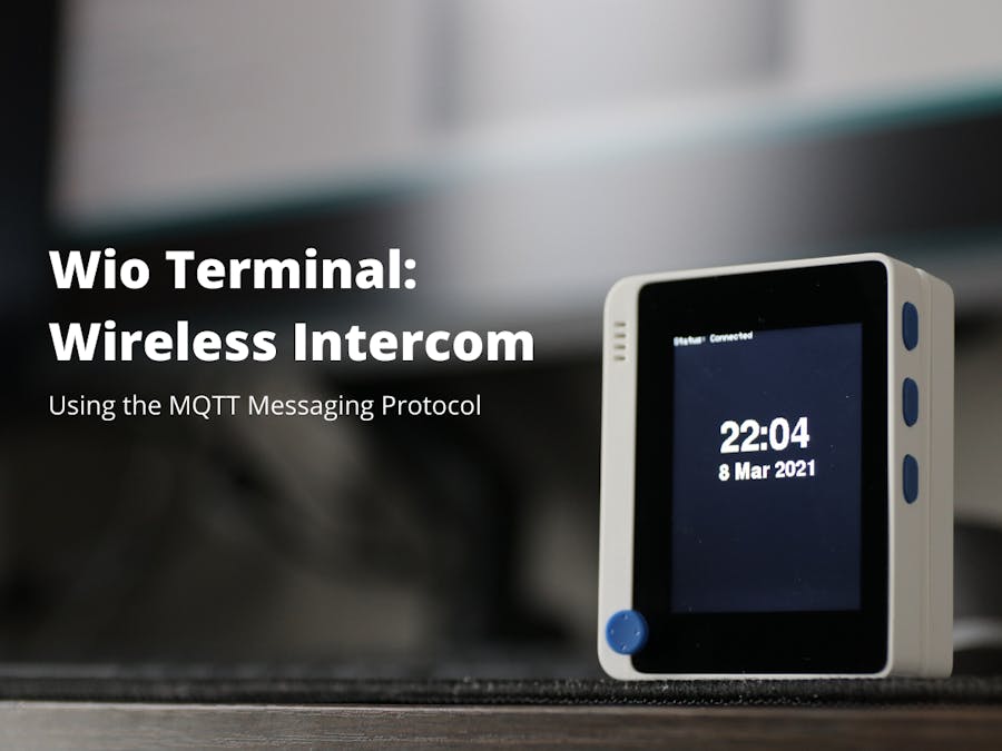 Build an MQTT Intercom with Wio Terminal