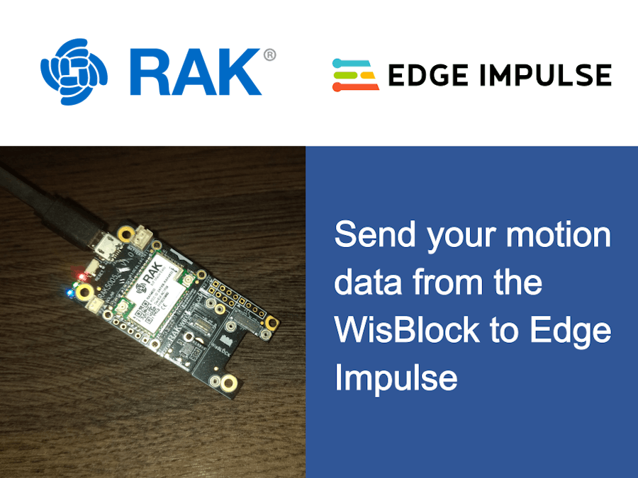 Send Your Motion Data From WisBlock to Edge Impulse
