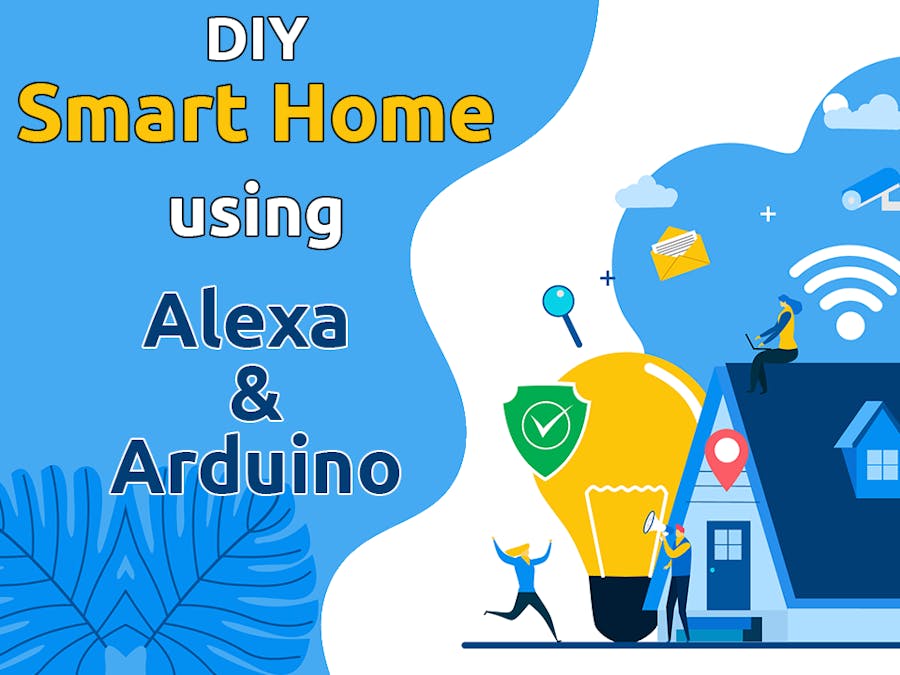 Arduino based Alexa Home Automation| Alexa Arduino Project