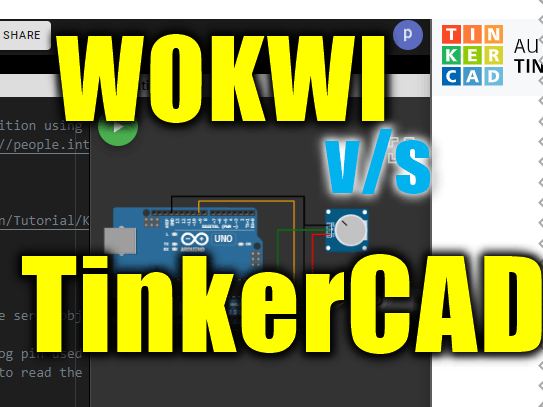 Tinkercad versus Wokwi Arduino simulator - 2022