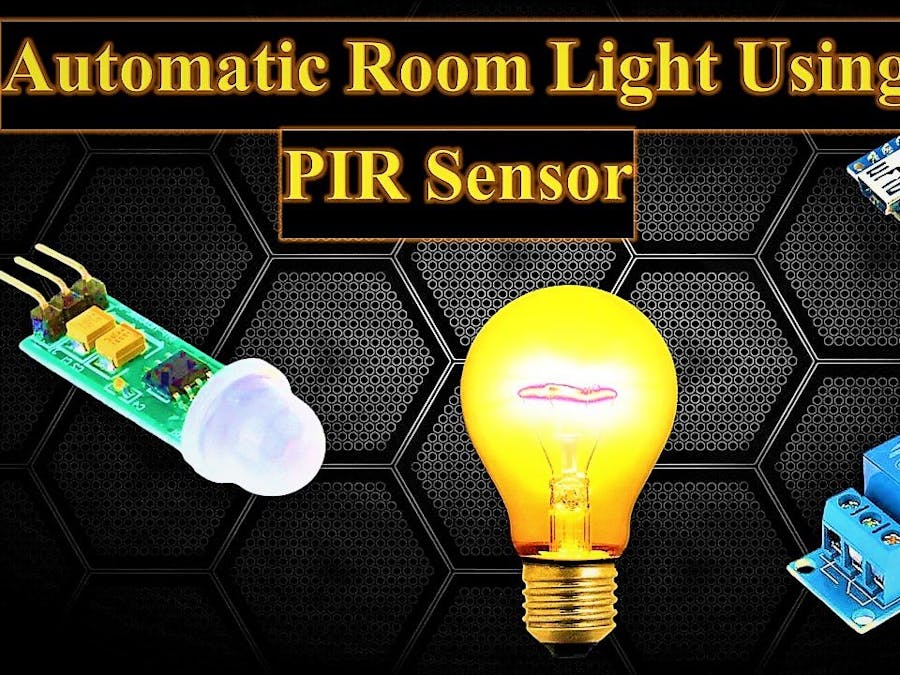 Motion Activated Automatic Room Light Using Mini PIR Sensor