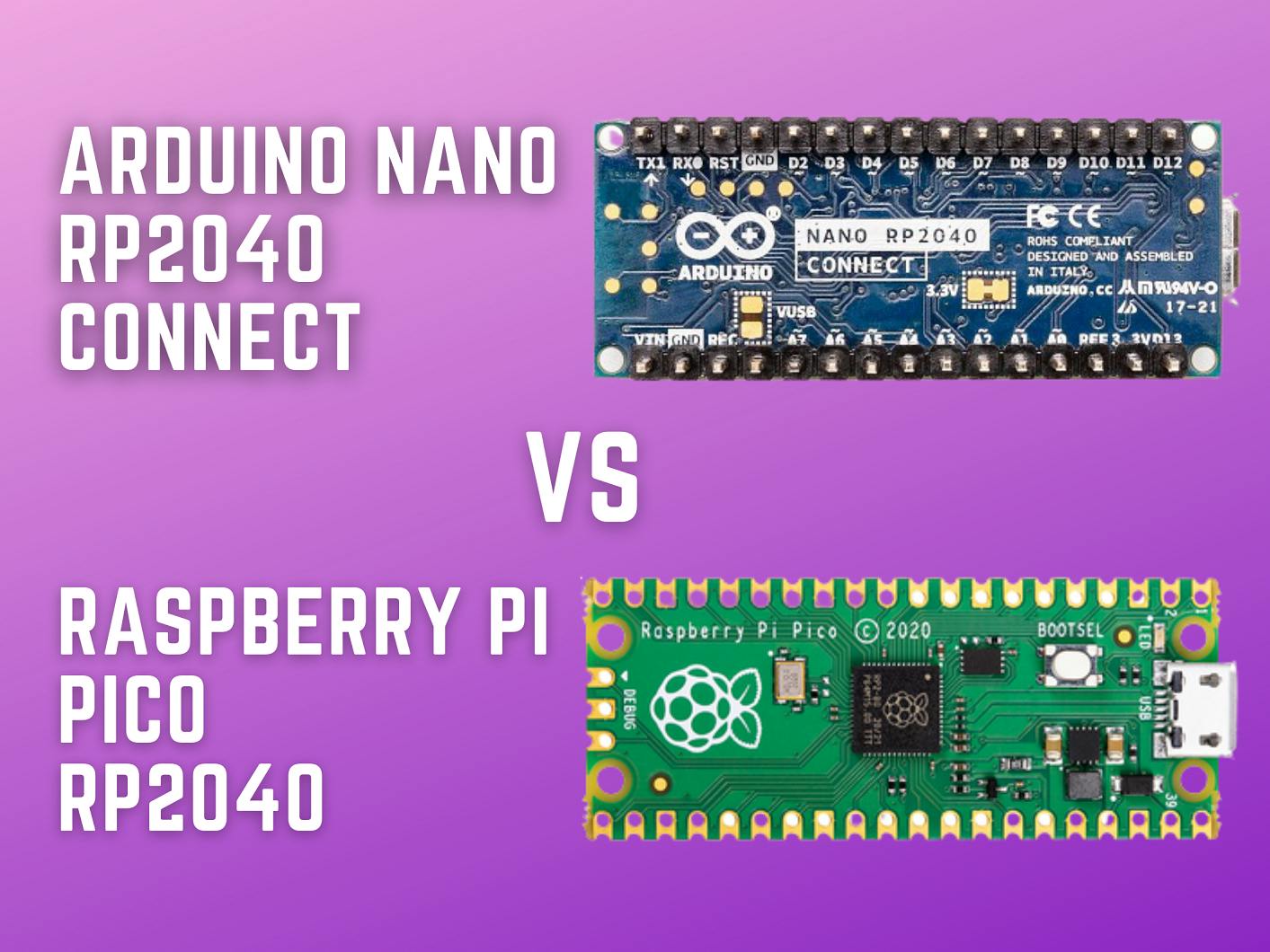Arduino Nano RP2040 Connect Vs Raspberry Pi Pico - Hackster.io
