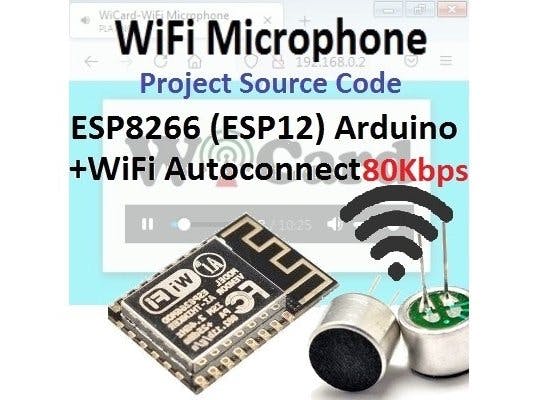 WiFi Microphone With Arduino and ESP8266 - Updated
