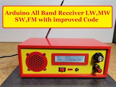 Arduino All Band Receiver LW, MW, SW, FM with Improved Code