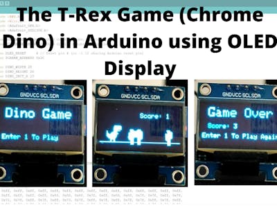 The T-Rex Game (Chrome Dino) in Arduino using OLED Display