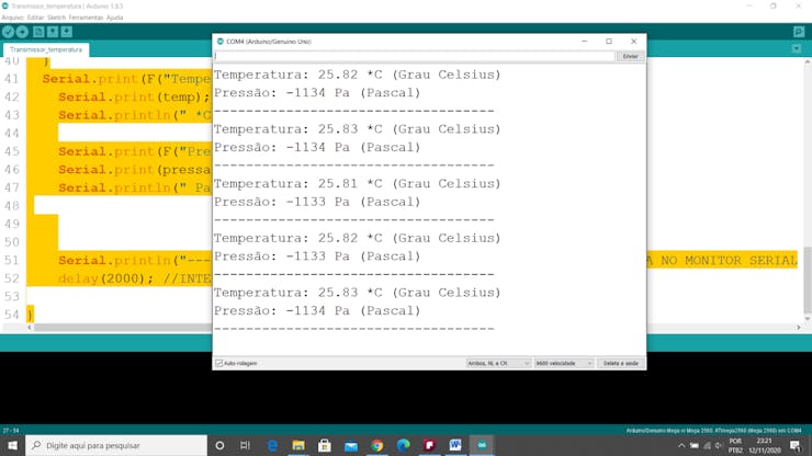 Figure 4 - Serial monitor displaying measured values of temperature and pressure.