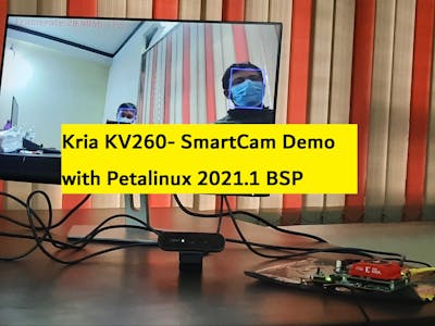 Xilinx Kria KV260- SmartCam Demo with Petalinux 2021.1 BSP