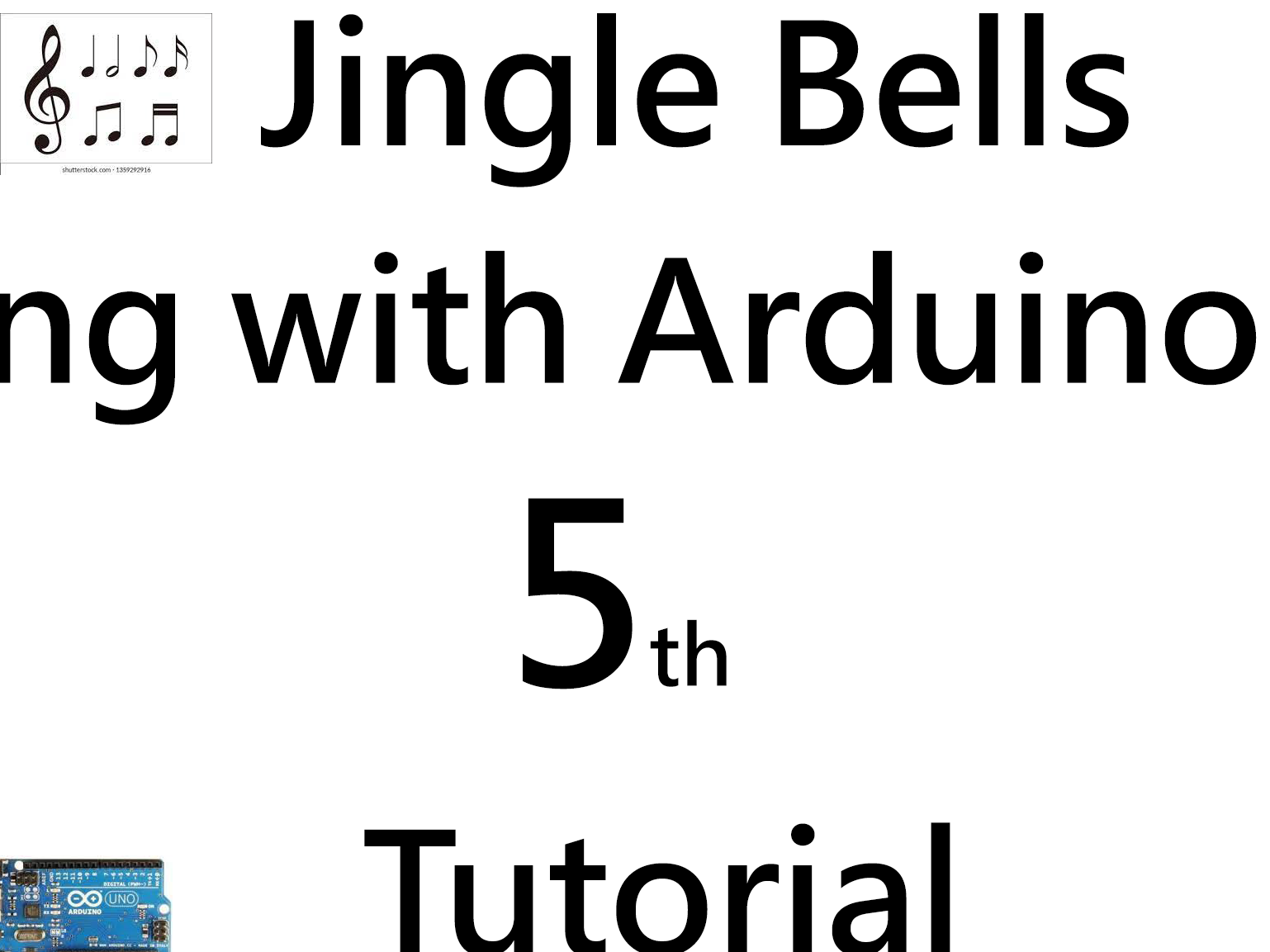 Jingle Bells Song - Arduino Project Hub