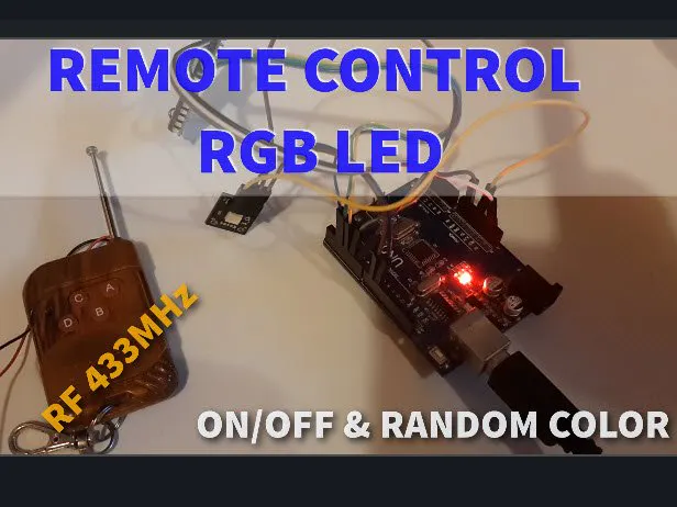 RGB LED Random Clor With 433MHz RF Remote and Arduino - Hackster.io
