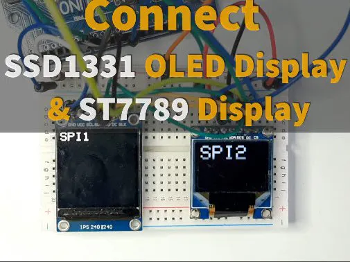 Arduino Connect SSD1331 OLED Display and ST7789 Display - Hackster.io