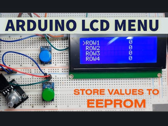 Arduino LCD Menu With Storing Values to EEPROM