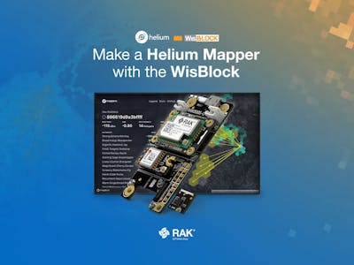 Make a Helium Mapper with the WisBlock