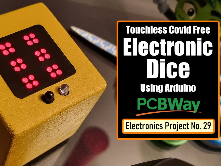 Touchless Electronic Dice Using Arduino